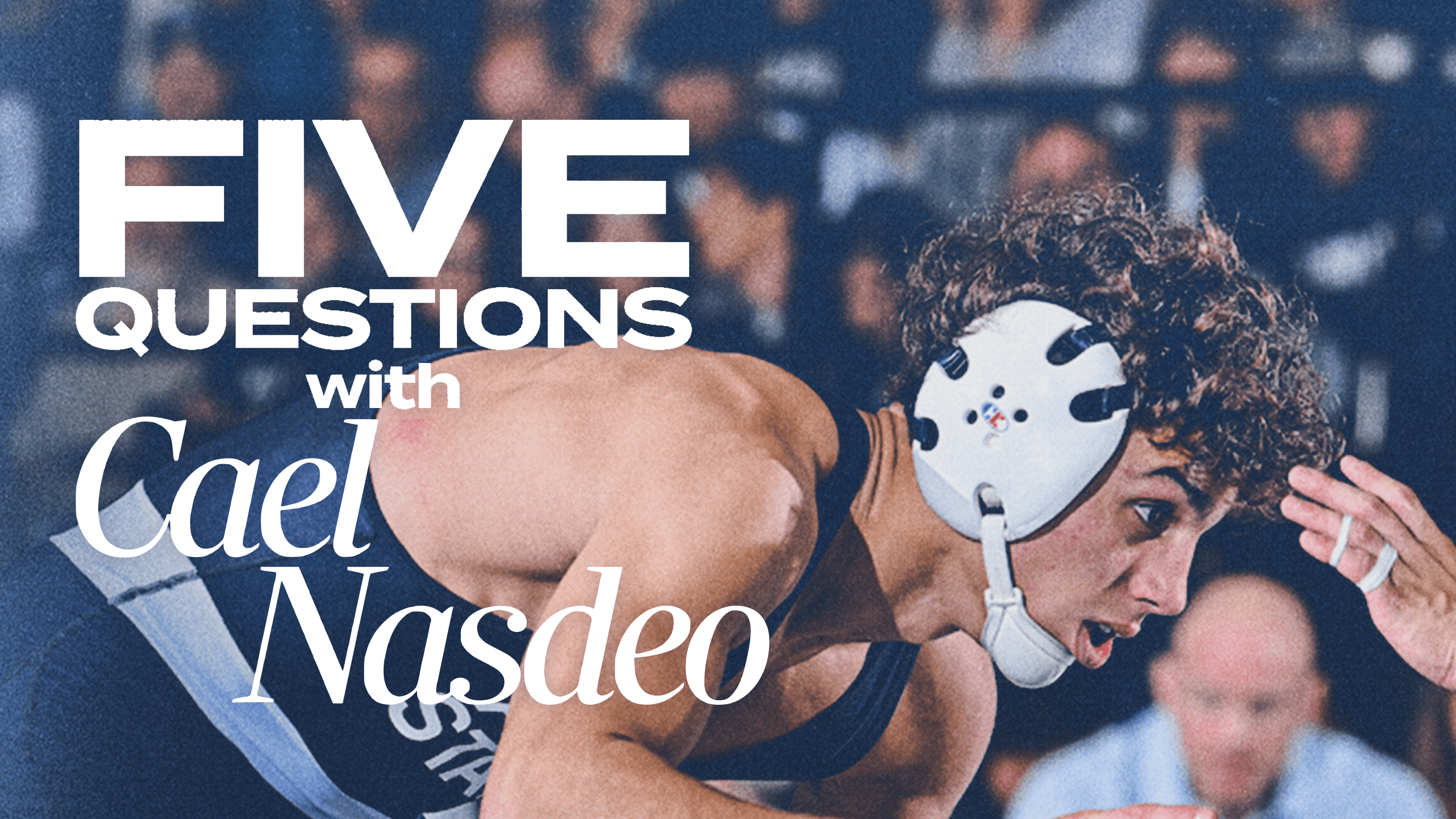 Five Questions with Penn State Wrestling's Cael Nasdeo article image from Roar Plus