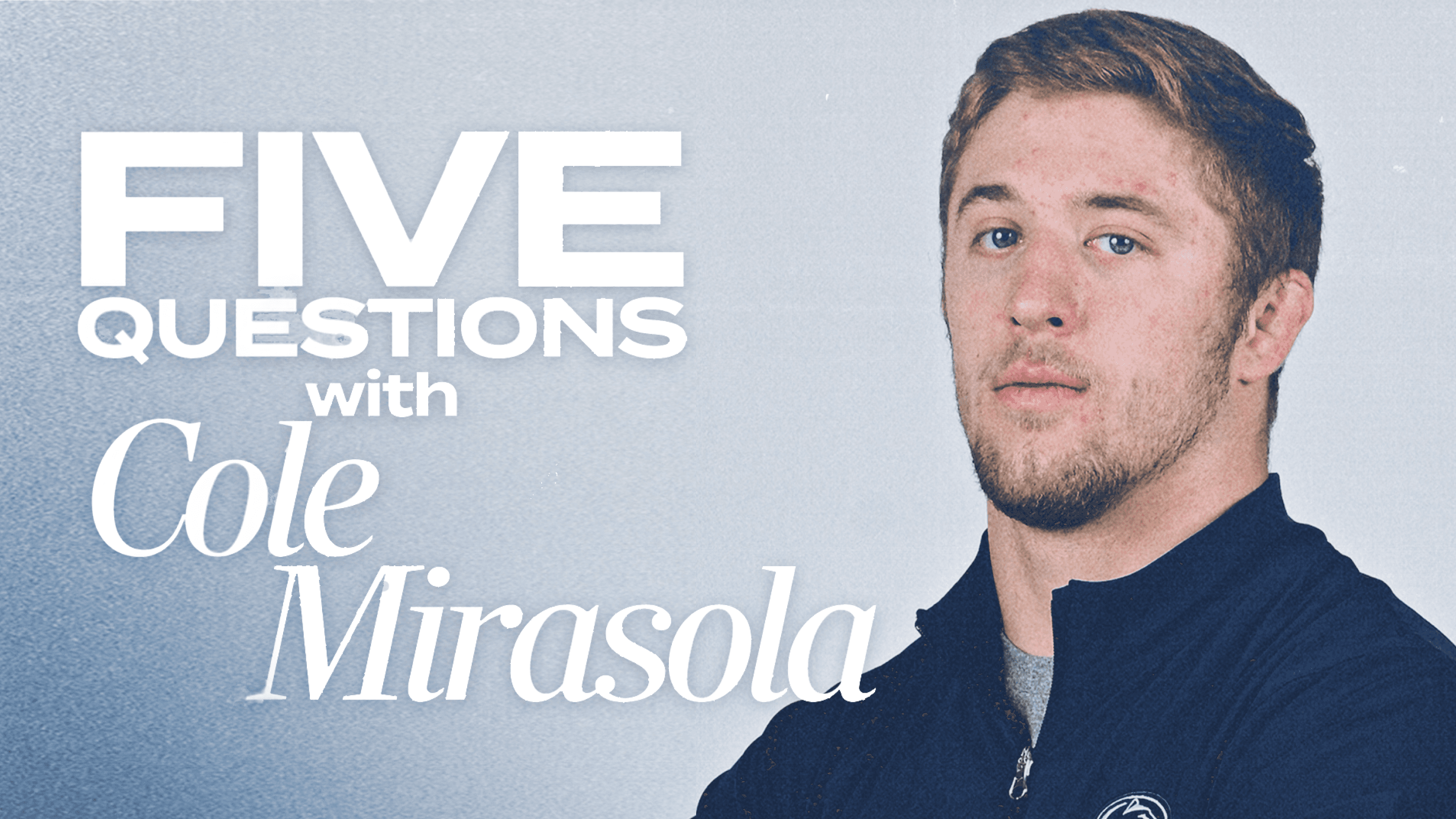 Five Questions with Penn State Wrestling's Cole Mirasola article image from Roar Plus